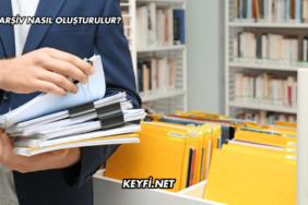 Arşiv Nasıl Oluşturulur?