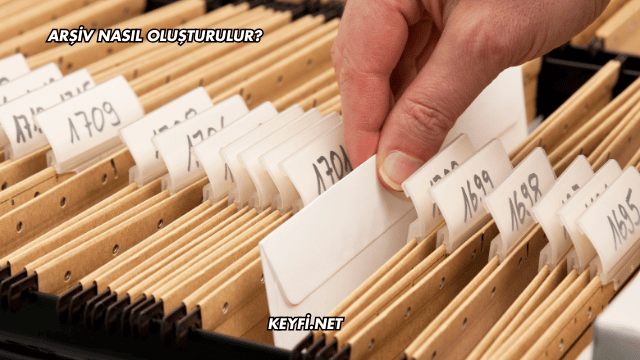 Arşiv Nasıl Oluşturulur?