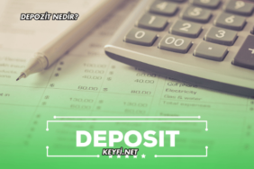 Depozit Nedir?