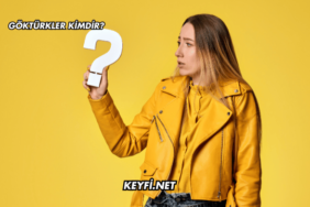 Göktürkler Kimdir?