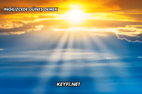 İngilizcede Güneş Demek