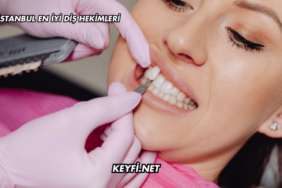 İstanbul En İyi Diş Hekimleri
