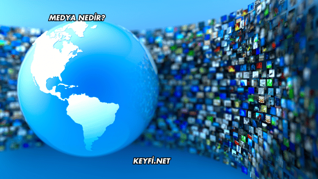 Medya Nedir?