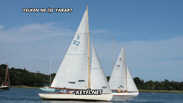 Yelken Ne İşe Yarar?