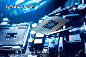 Çip Fabrikası Maliyeti