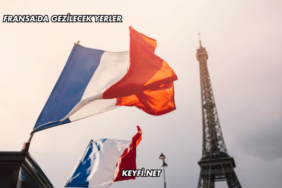 Fransa'da Gezilecek Yerler