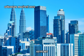 Gökdelen Maliyeti 2025