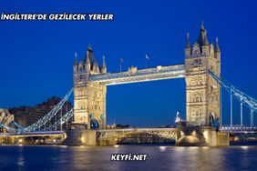 İngiltere'de Gezilecek Yerler