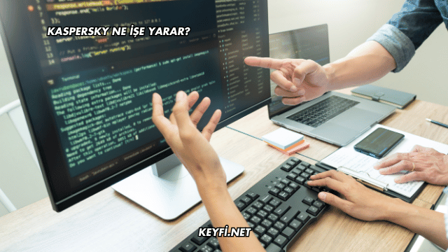 Kaspersky Ne İşe Yarar?