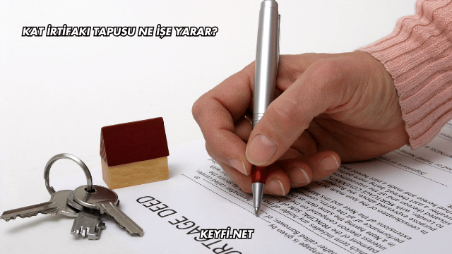 Kat İrtifakı Tapusu Ne İşe Yarar?