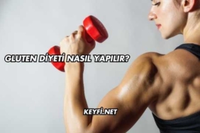 Gluten Diyeti Nasıl Yapılır?